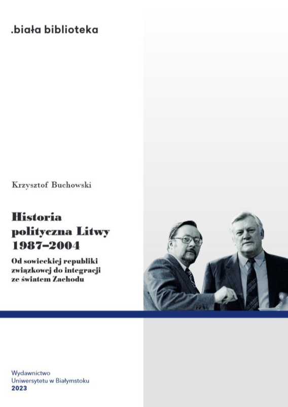 Stara-Szuflada > Historia Polityczna Litwy 1987-2004